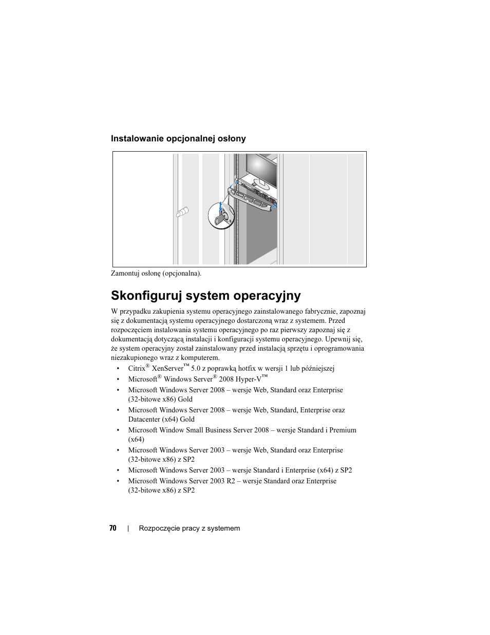 Instalowanie opcjonalnej osłony, Skonfiguruj system operacyjny | Dell POWEREDGE R610 User Manual | Page 72 / 128