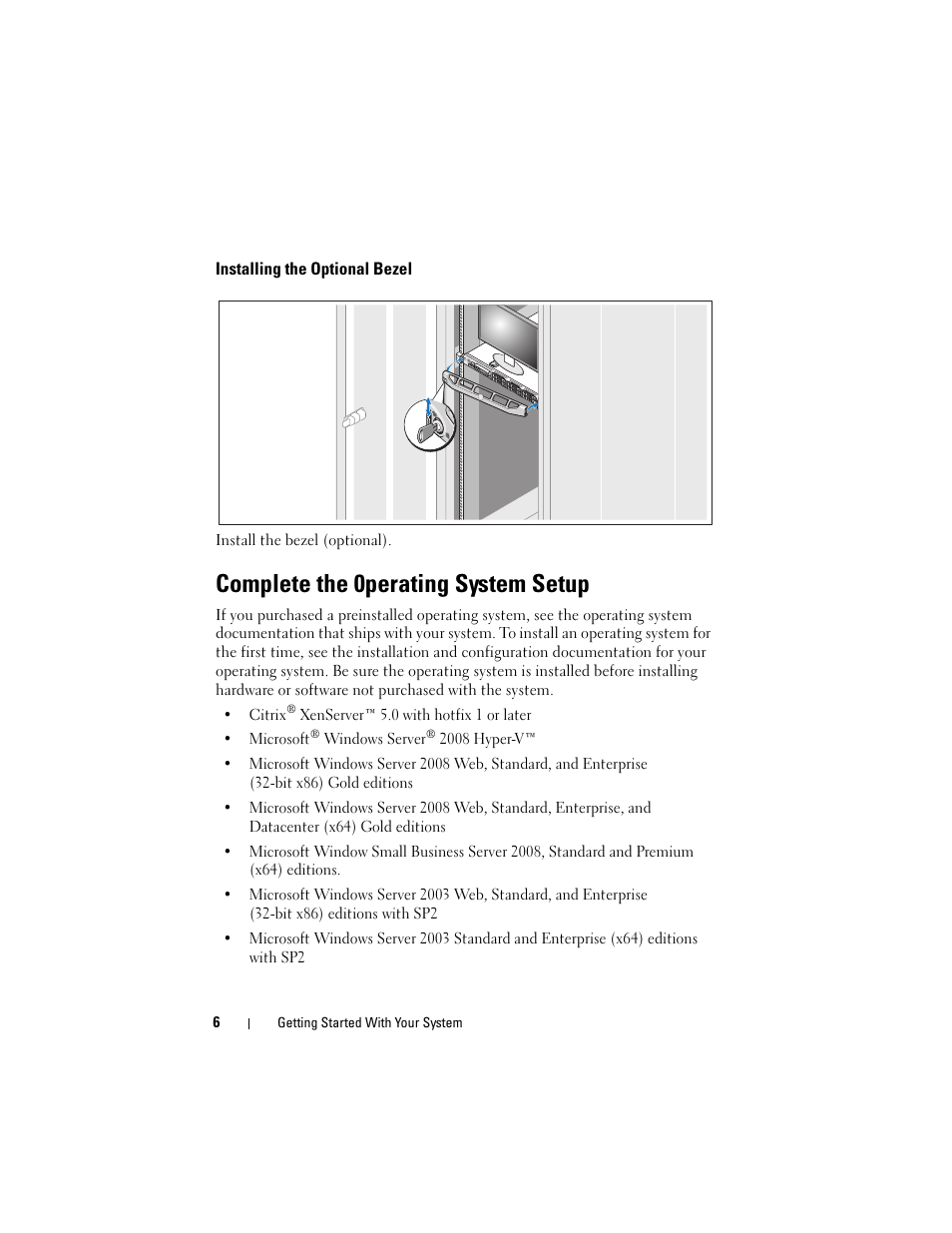 Installing the optional bezel, Complete the 0perating system setup | Dell POWEREDGE R610 User Manual | Page 8 / 128