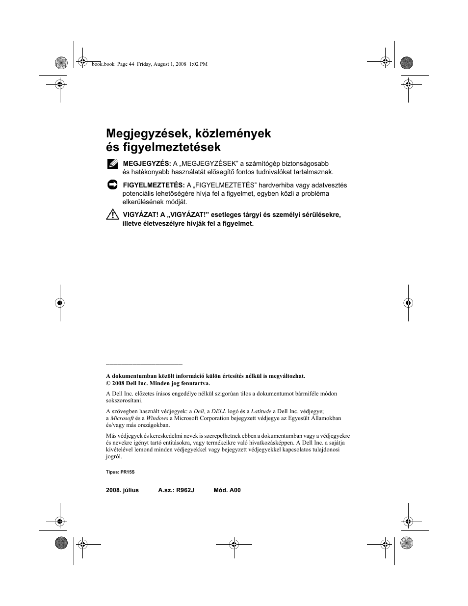 Megjegyzések, közlemények és figyelmeztetések | Dell Latitude E4200 User Manual | Page 46 / 124
