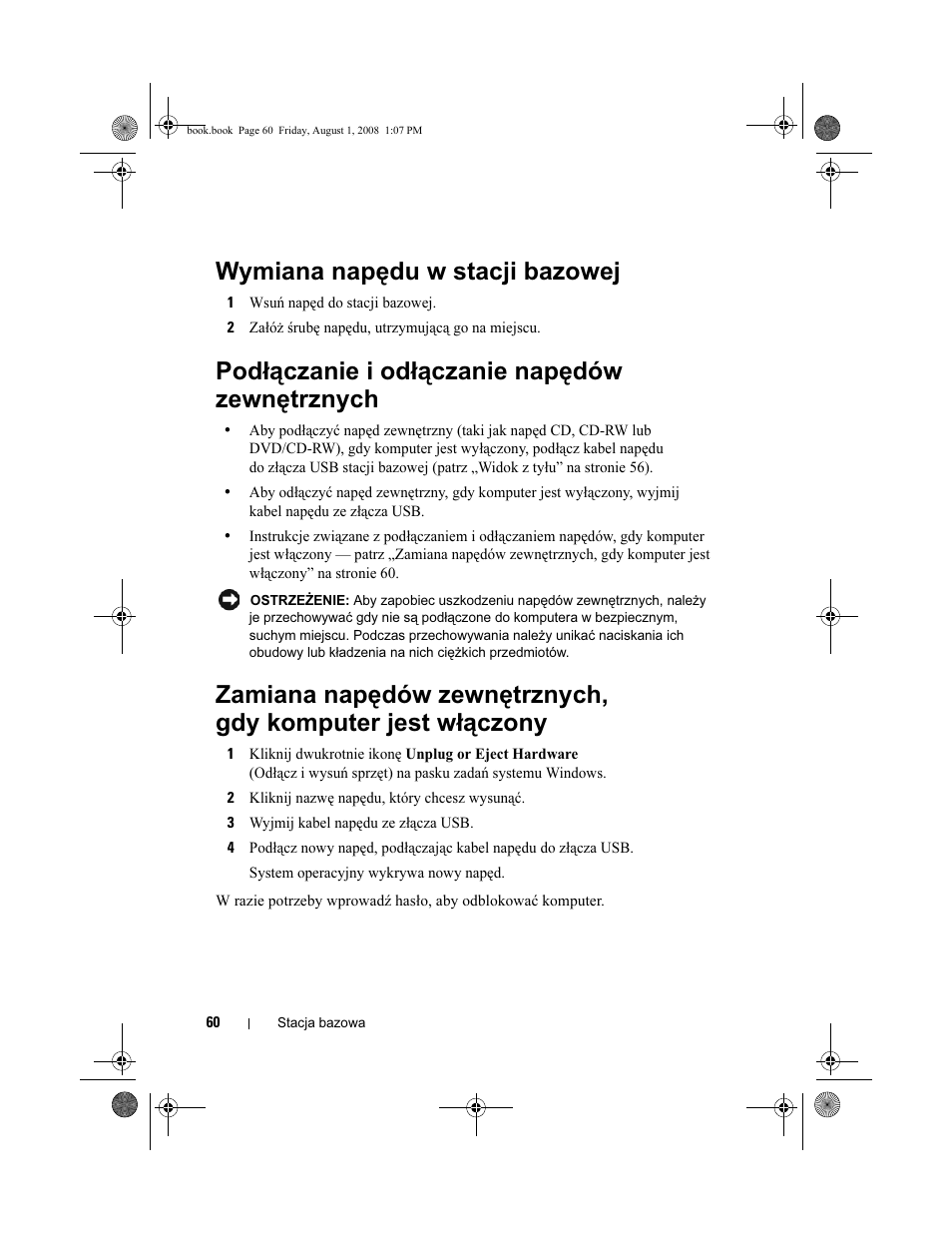 Wymiana napędu w stacji bazowej, Podłączanie i odłączanie napędów zewnętrznych | Dell Latitude E4200 User Manual | Page 62 / 124