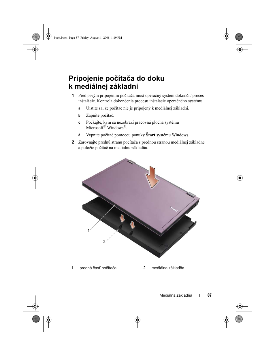Pripojenie počítača do doku k mediálnej základni | Dell Latitude E4200 User Manual | Page 89 / 124