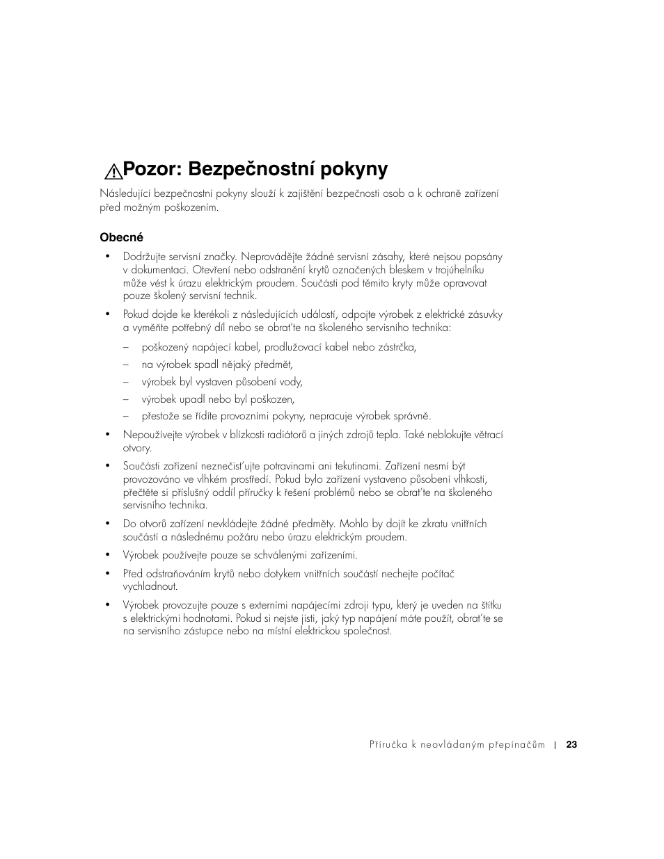 Pozor: bezpečnostní pokyny, Obecné | Dell PowerConnect 2508 User Manual | Page 25 / 146