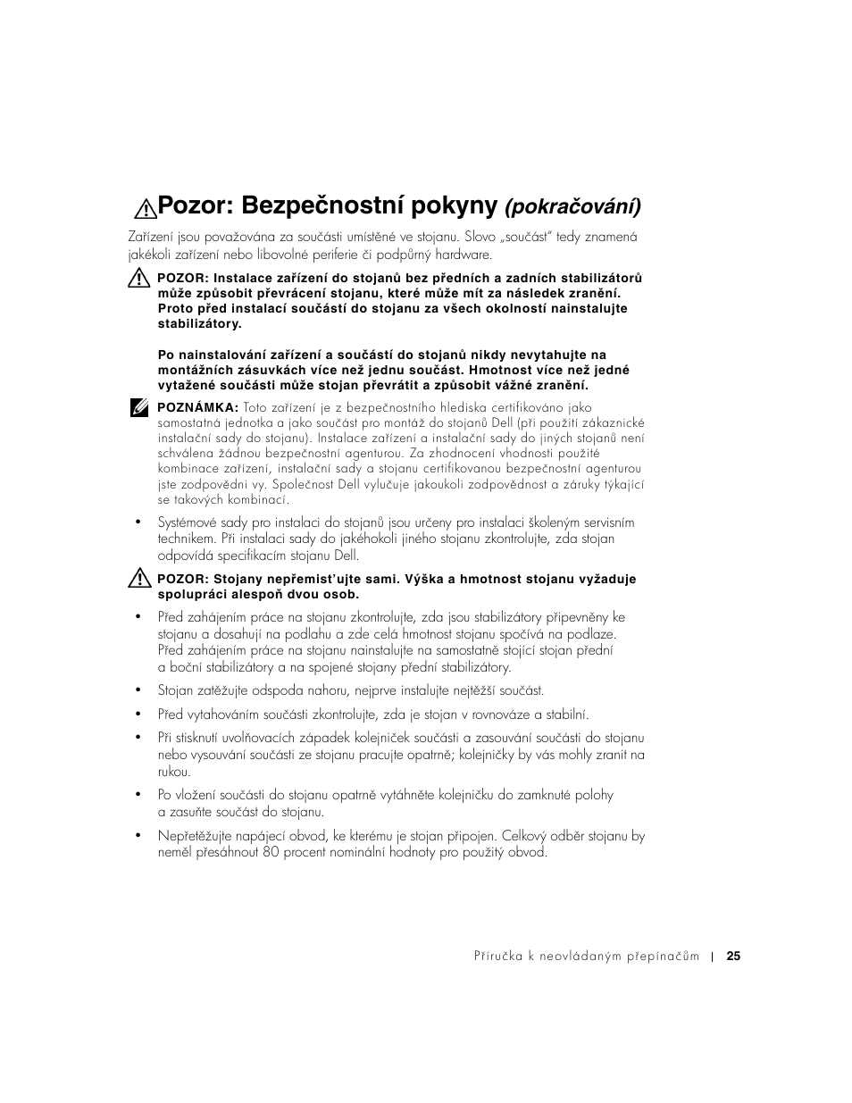 Pozor: bezpečnostní pokyny, Pokračování) | Dell PowerConnect 2508 User Manual | Page 27 / 146