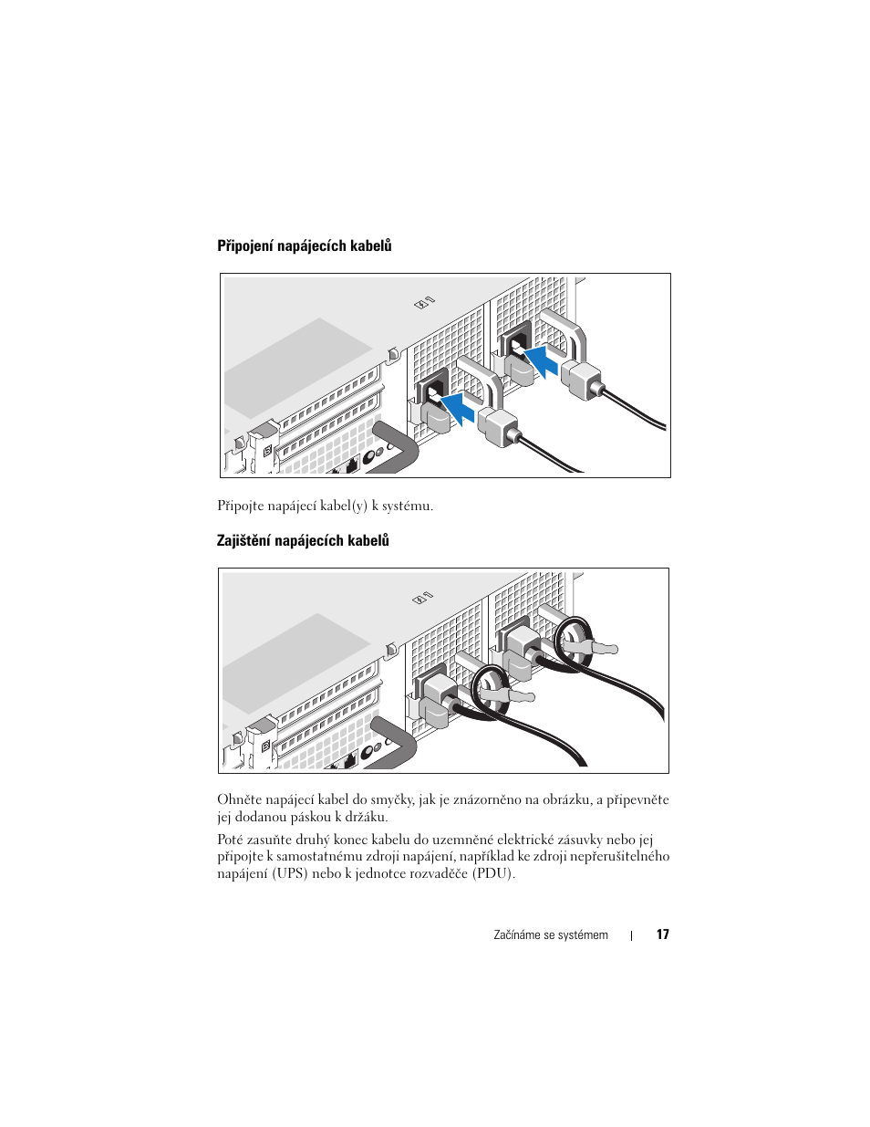 Připojení napájecích kabelů, Zajištění napájecích kabelů | Dell PowerVault DL2100 User Manual | Page 19 / 126