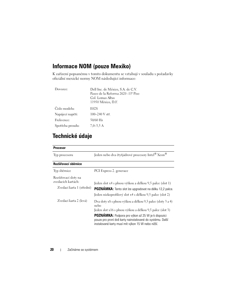 Informace nom (pouze mexiko), Technické údaje | Dell PowerVault DL2100 User Manual | Page 22 / 126