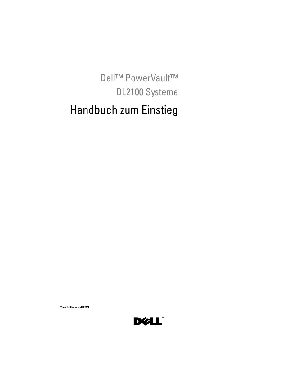 Handbuch zum einstieg, Dell™ powervault™ dl2100 systeme | Dell PowerVault DL2100 User Manual | Page 41 / 126