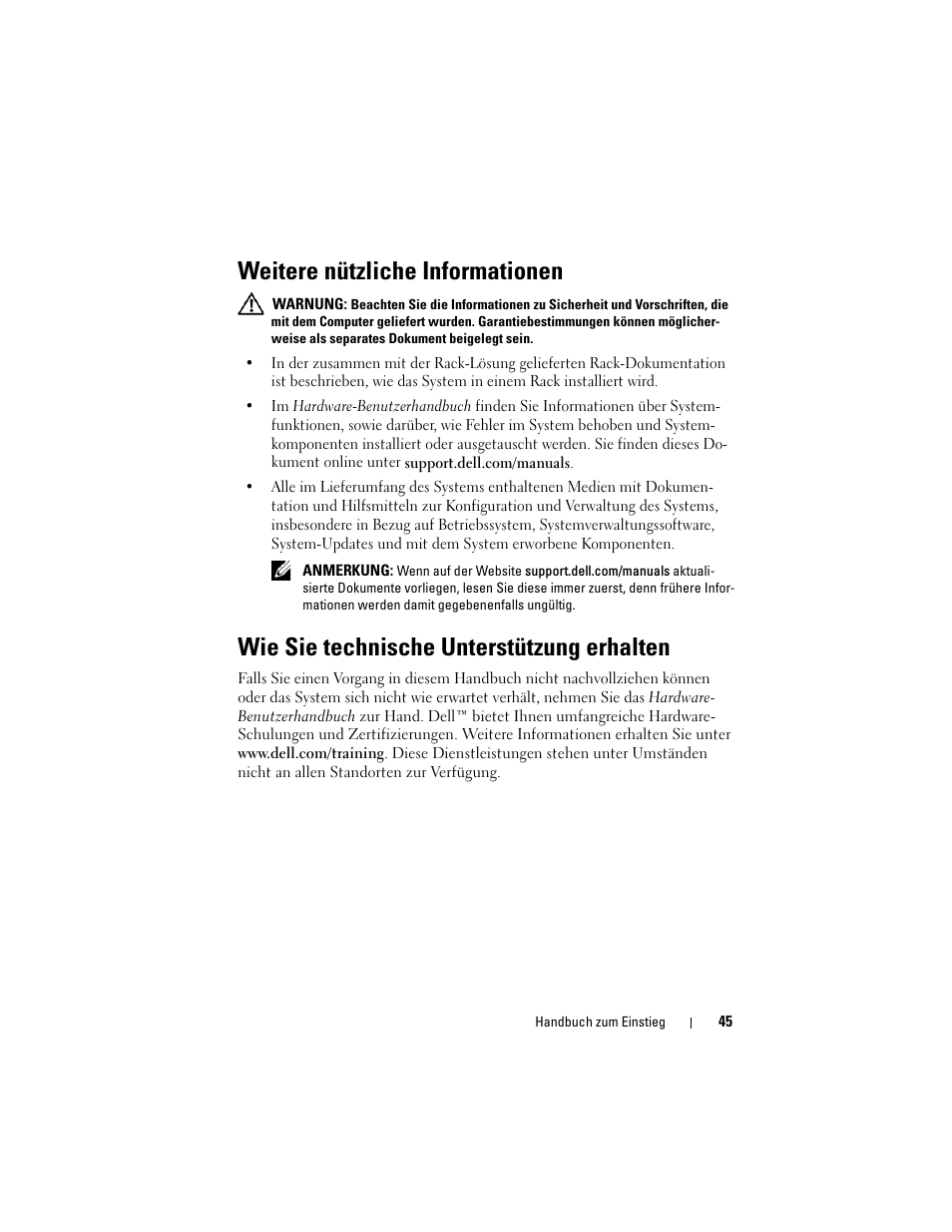 Weitere nützliche informationen, Wie sie technische unterstützung erhalten | Dell PowerVault DL2100 User Manual | Page 47 / 126
