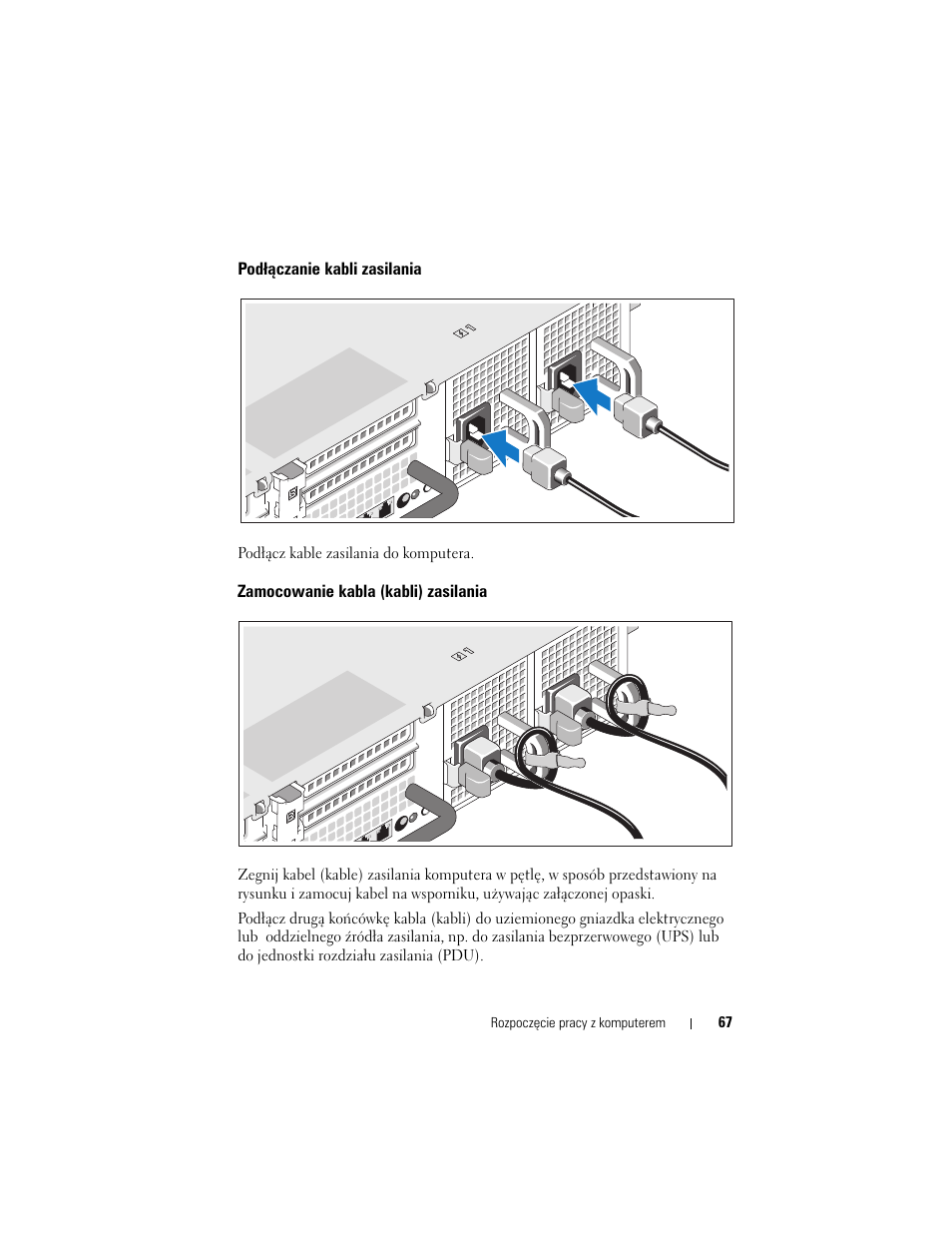 Podłączanie kabli zasilania, Zamocowanie kabla (kabli) zasilania | Dell PowerVault DL2100 User Manual | Page 69 / 126