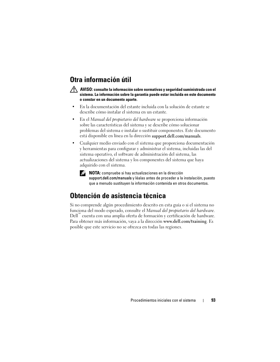 Otra información útil, Obtención de asistencia técnica | Dell PowerVault DL2100 User Manual | Page 95 / 126