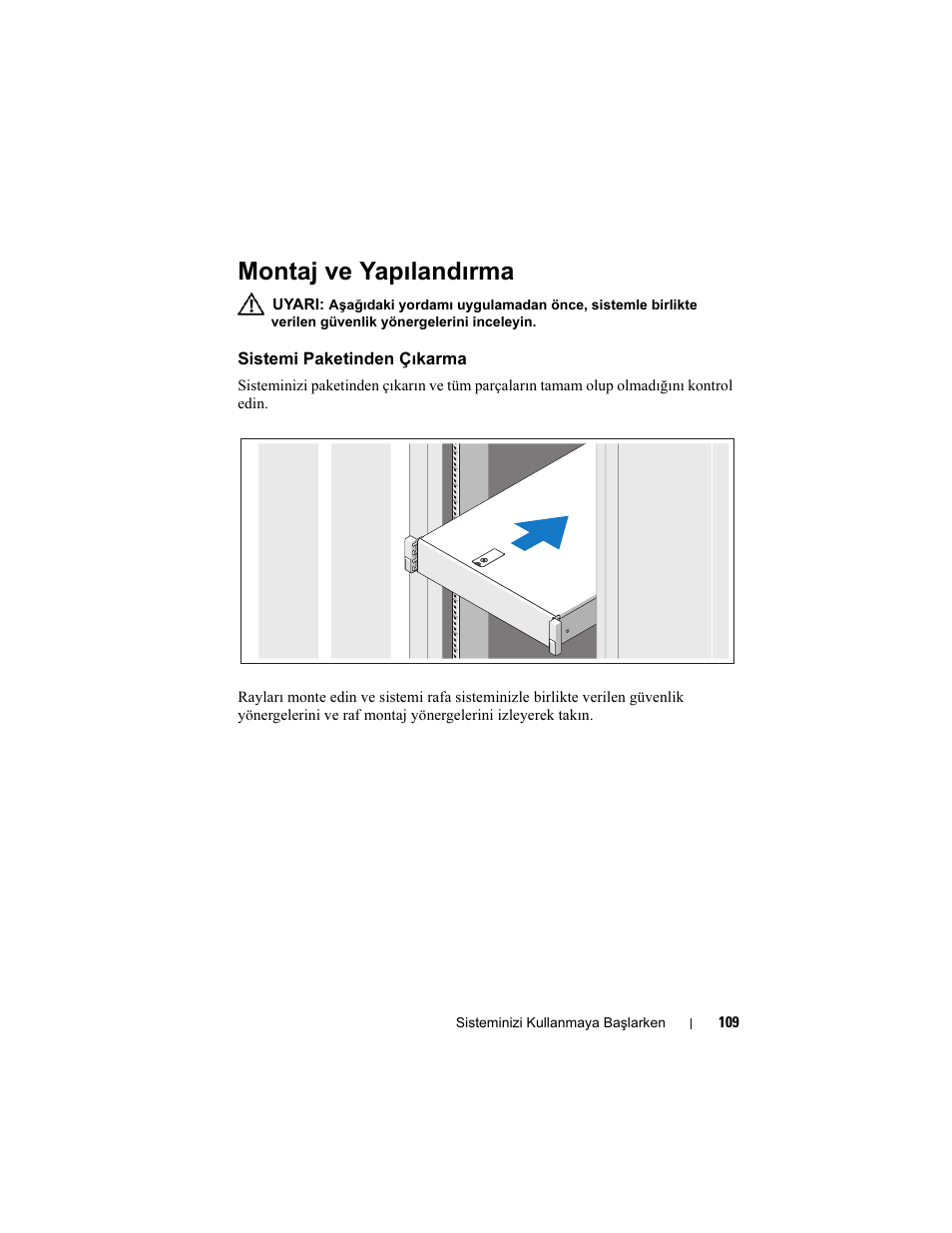 Montaj ve yapılandırma, Sistemi paketinden çıkarma | Dell PowerEdge R715 User Manual | Page 111 / 134