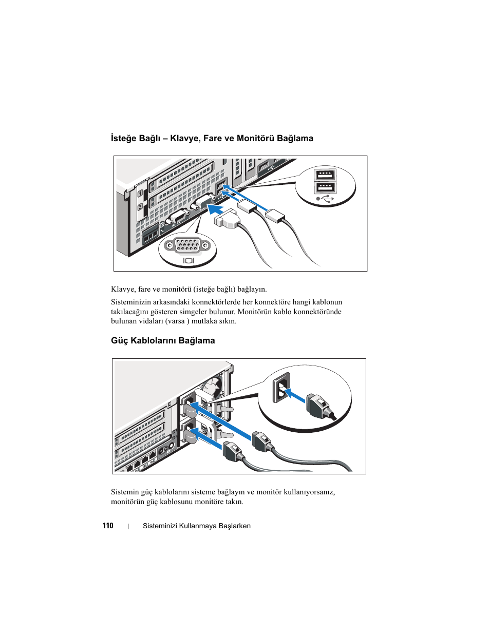 Isteğe bağlı - klavye, fare ve monitörü bağlama, Güç kablolarını bağlama | Dell PowerEdge R715 User Manual | Page 112 / 134