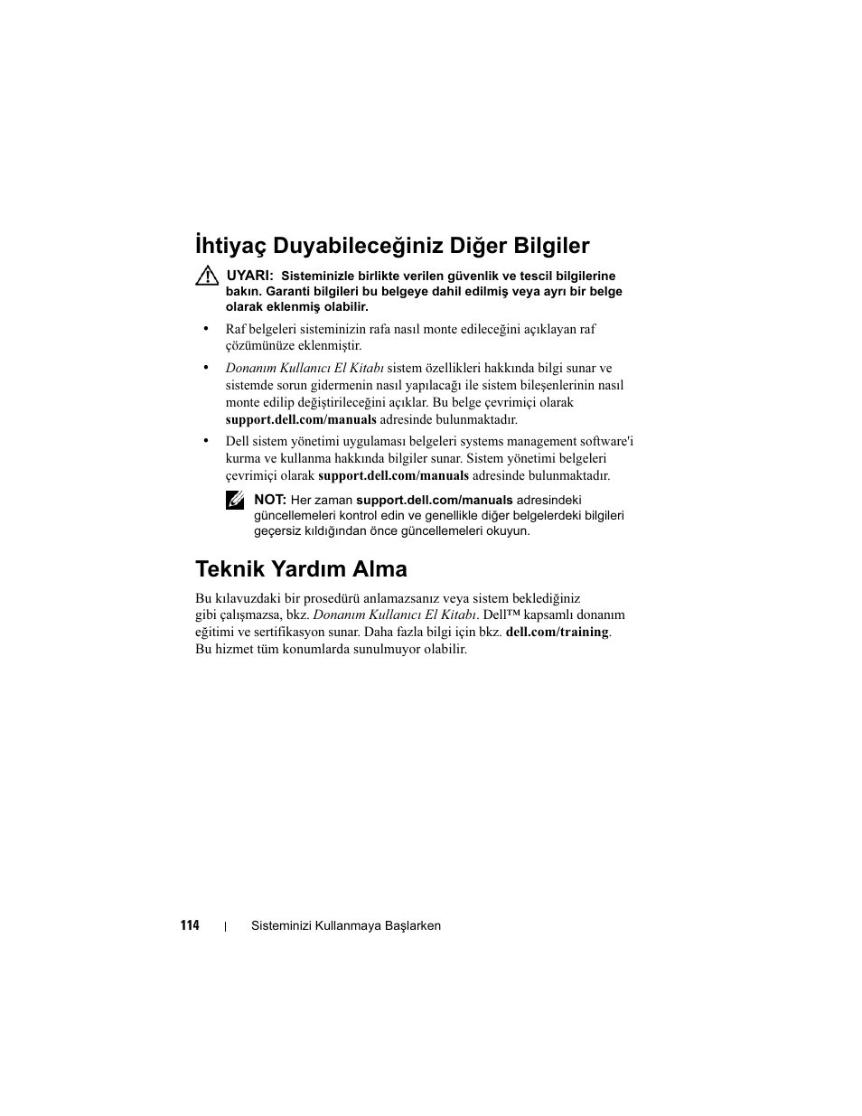 Ihtiyaç duyabileceğiniz diğer bilgiler, Teknik yardım alma | Dell PowerEdge R715 User Manual | Page 116 / 134