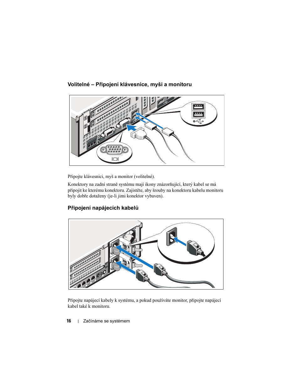 Volitelné - připojení klávesnice, myši a monitoru, Připojení napájecích kabelů | Dell PowerEdge R715 User Manual | Page 18 / 134