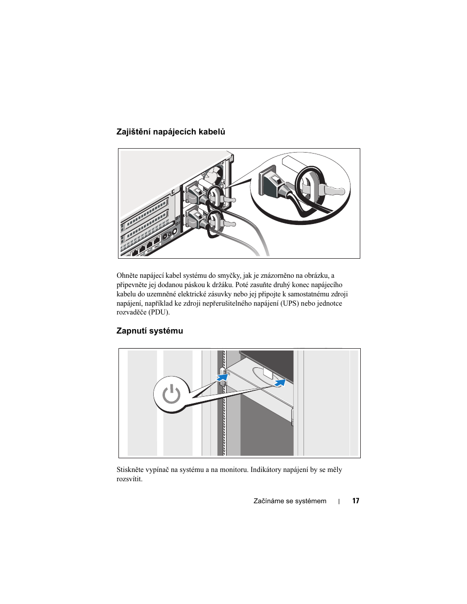 Zajištění napájecích kabelů, Zapnutí systému | Dell PowerEdge R715 User Manual | Page 19 / 134