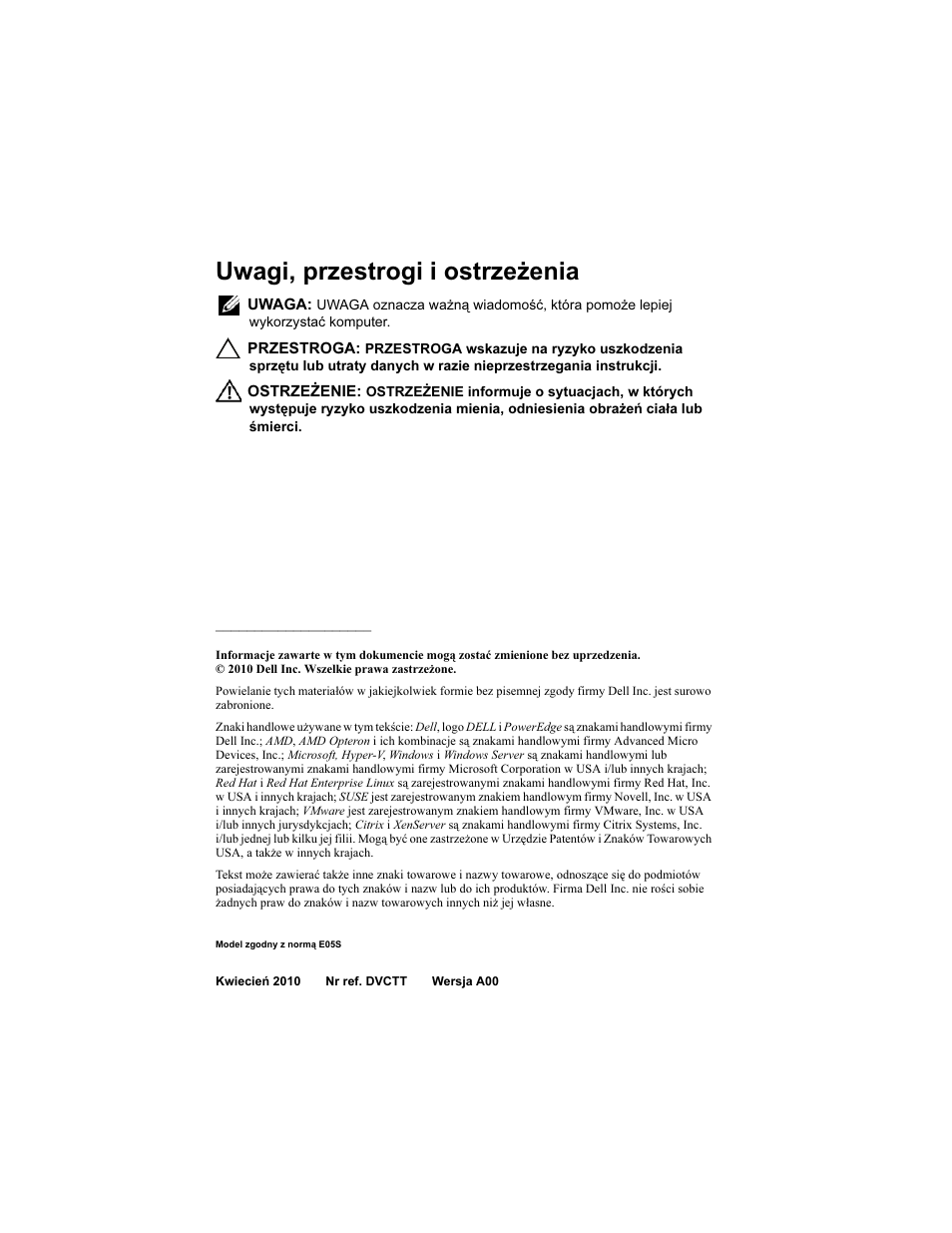 Uwagi, przestrogi i ostrzeżenia | Dell PowerEdge R715 User Manual | Page 68 / 134