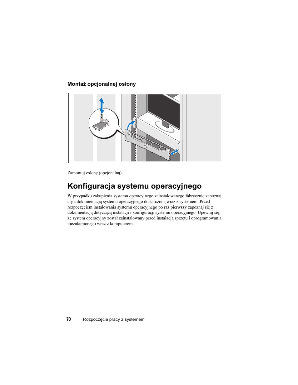 Montaż opcjonalnej osłony, Konfiguracja systemu operacyjnego | Dell PowerEdge R715 User Manual | Page 72 / 134