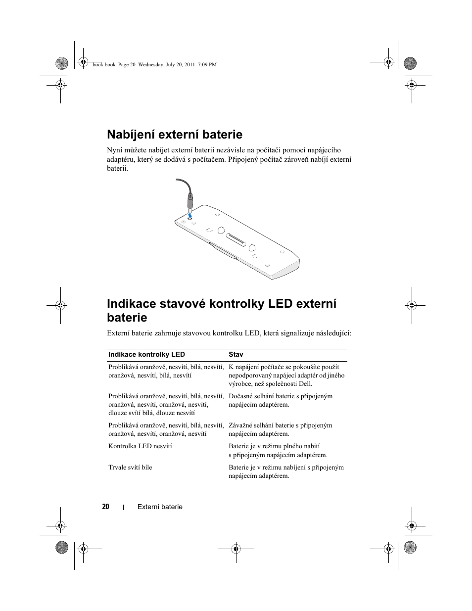 Nabíjení externí baterie, Indikace stavové kontrolky led externí baterie | Dell Latitude XT3 User Manual | Page 22 / 96