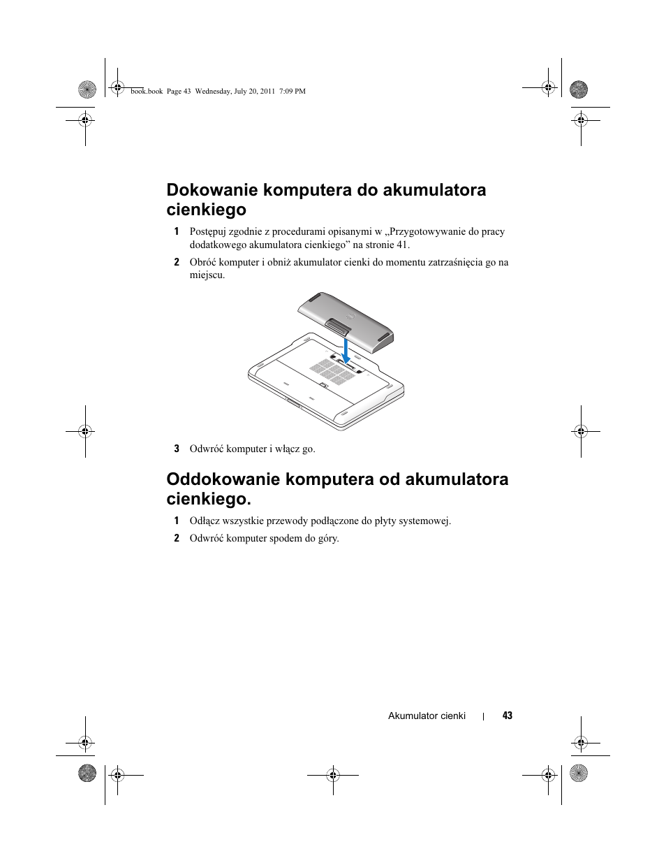 Dokowanie komputera do akumulatora cienkiego, Oddokowanie komputera od akumulatora cienkiego | Dell Latitude XT3 User Manual | Page 45 / 96