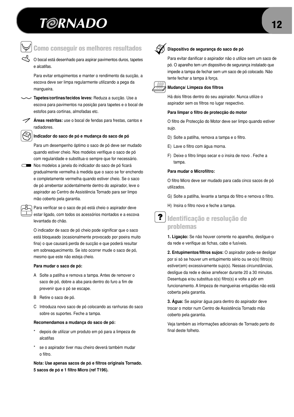 Como conseguir os melhores resultados, Identificação e resolução de problemas | TORNADO TO 1060 User Manual | Page 17 / 24