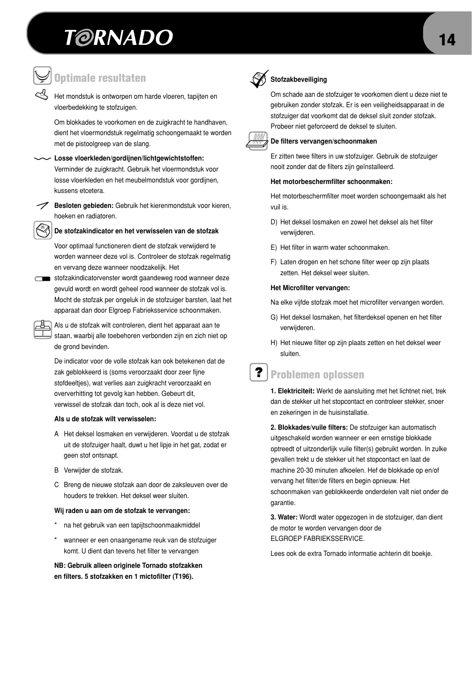 Optimale resultaten, Problemen oplossen | TORNADO TO 1060 User Manual | Page 19 / 24