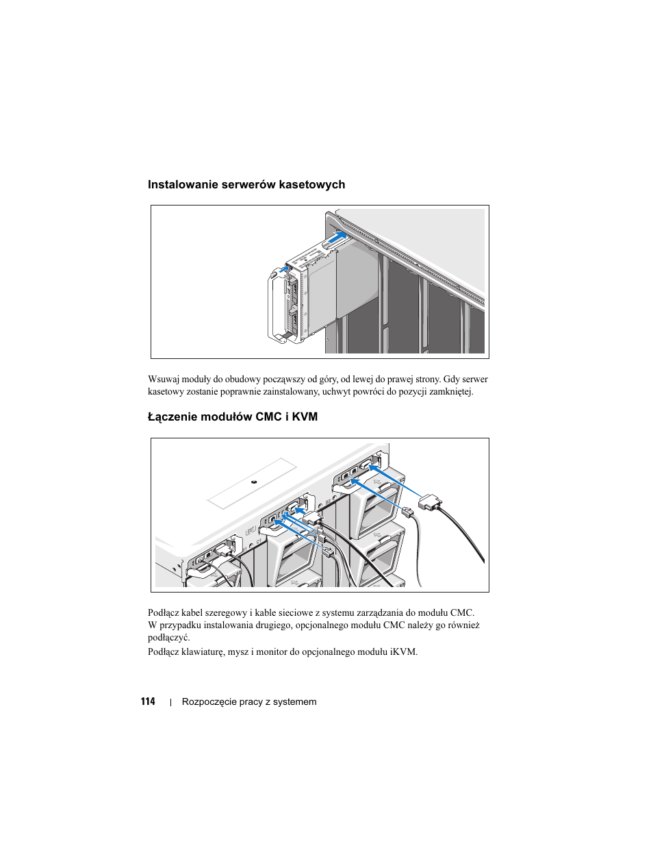 Instalowanie serwerów kasetowych, Łączenie modułów cmc i kvm | Dell POWEREDGE M915 User Manual | Page 116 / 224