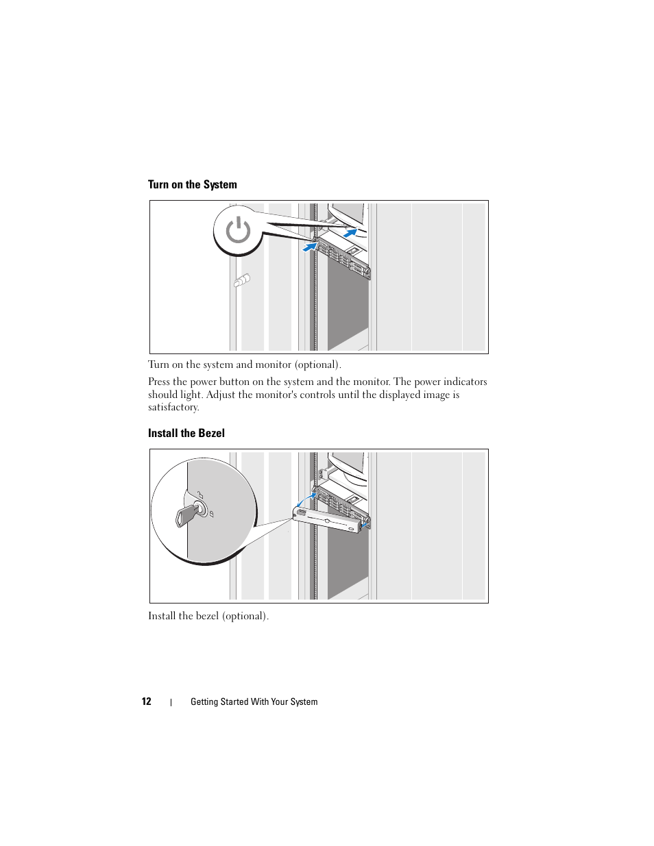 Turn on the system, Install the bezel | Dell PowerVault DP500 User Manual | Page 14 / 152