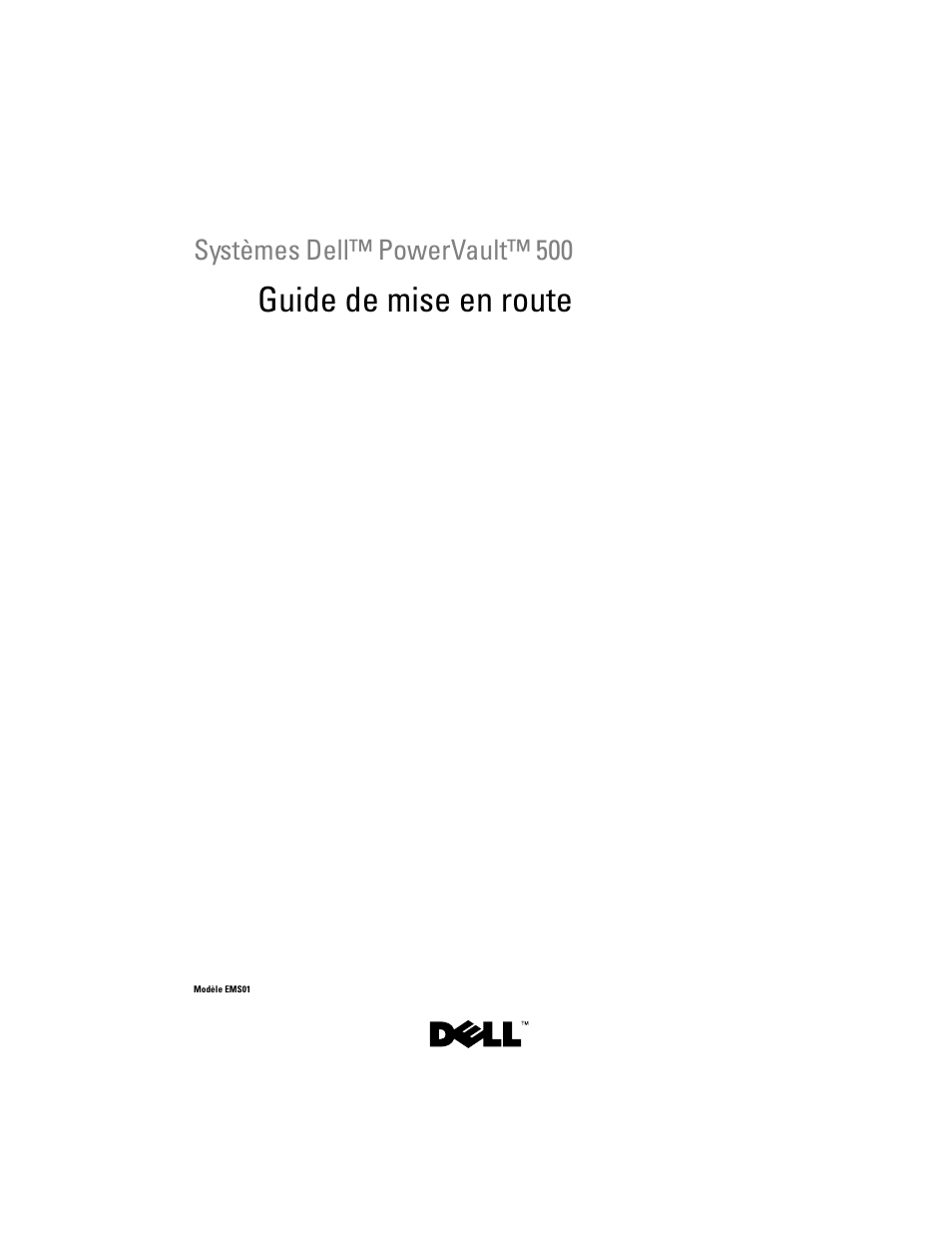 Guide de mise en route, Systèmes dell™ powervault™ 500 | Dell PowerVault DP500 User Manual | Page 35 / 152