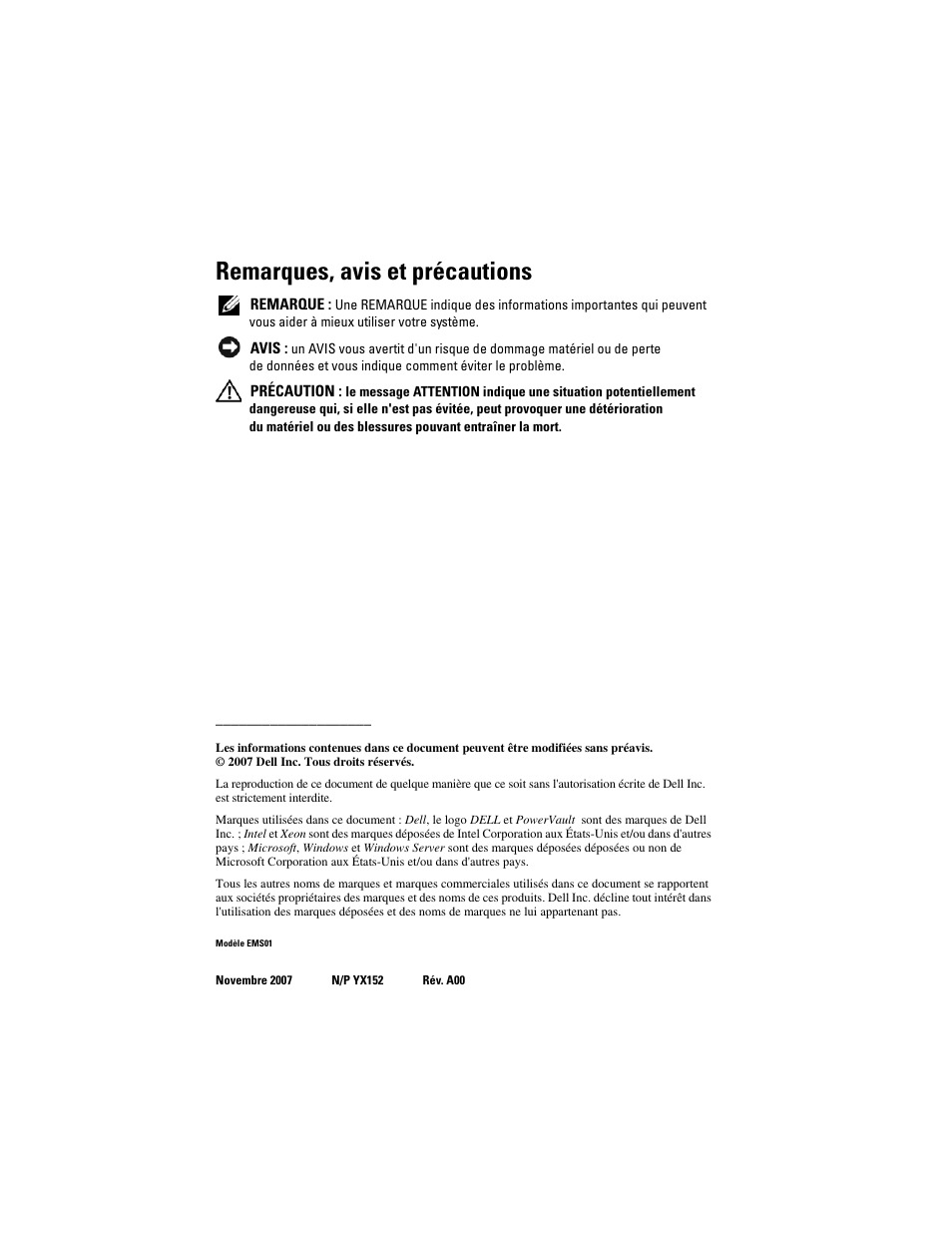 Remarques, avis et précautions | Dell PowerVault DP500 User Manual | Page 36 / 152
