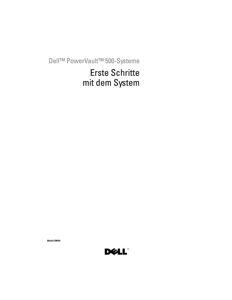 Erste schritte mit dem system | Dell PowerVault DP500 User Manual | Page 53 / 152