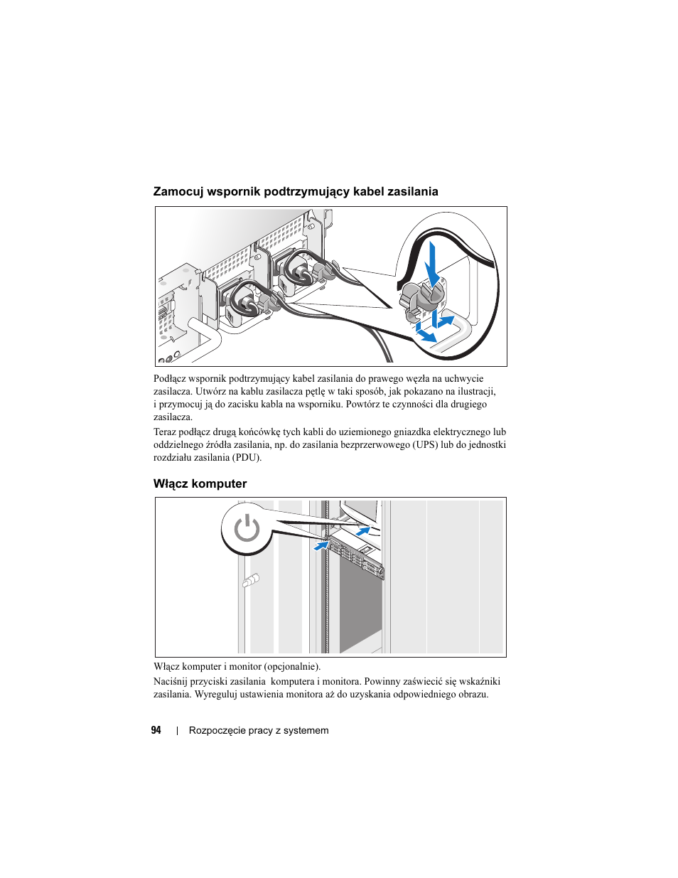 Zamocuj wspornik podtrzymujący kabel zasilania, Włącz komputer | Dell PowerVault DP500 User Manual | Page 96 / 152