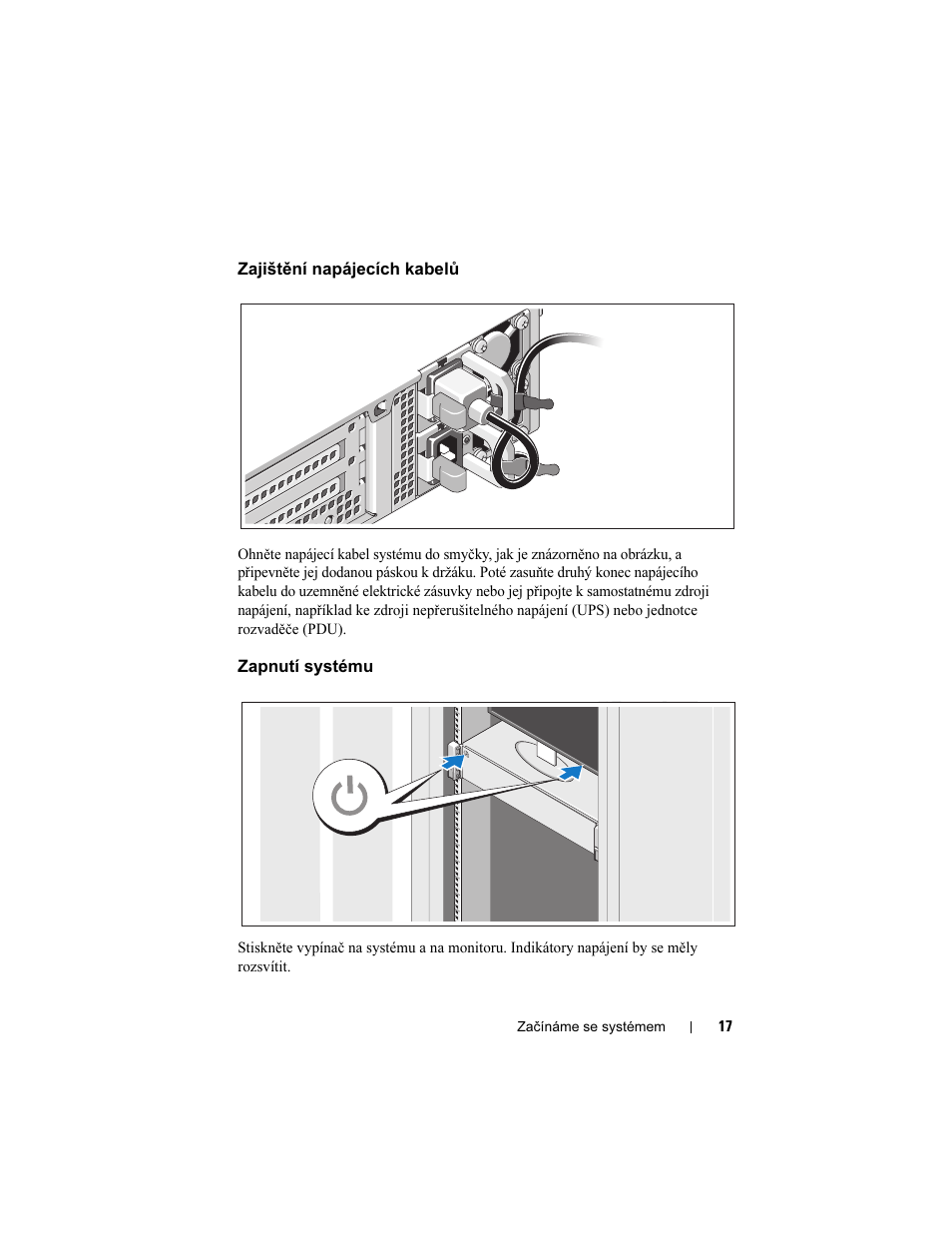 Zajištění napájecích kabelů, Zapnutí systému | Dell PowerEdge R815 User Manual | Page 19 / 112