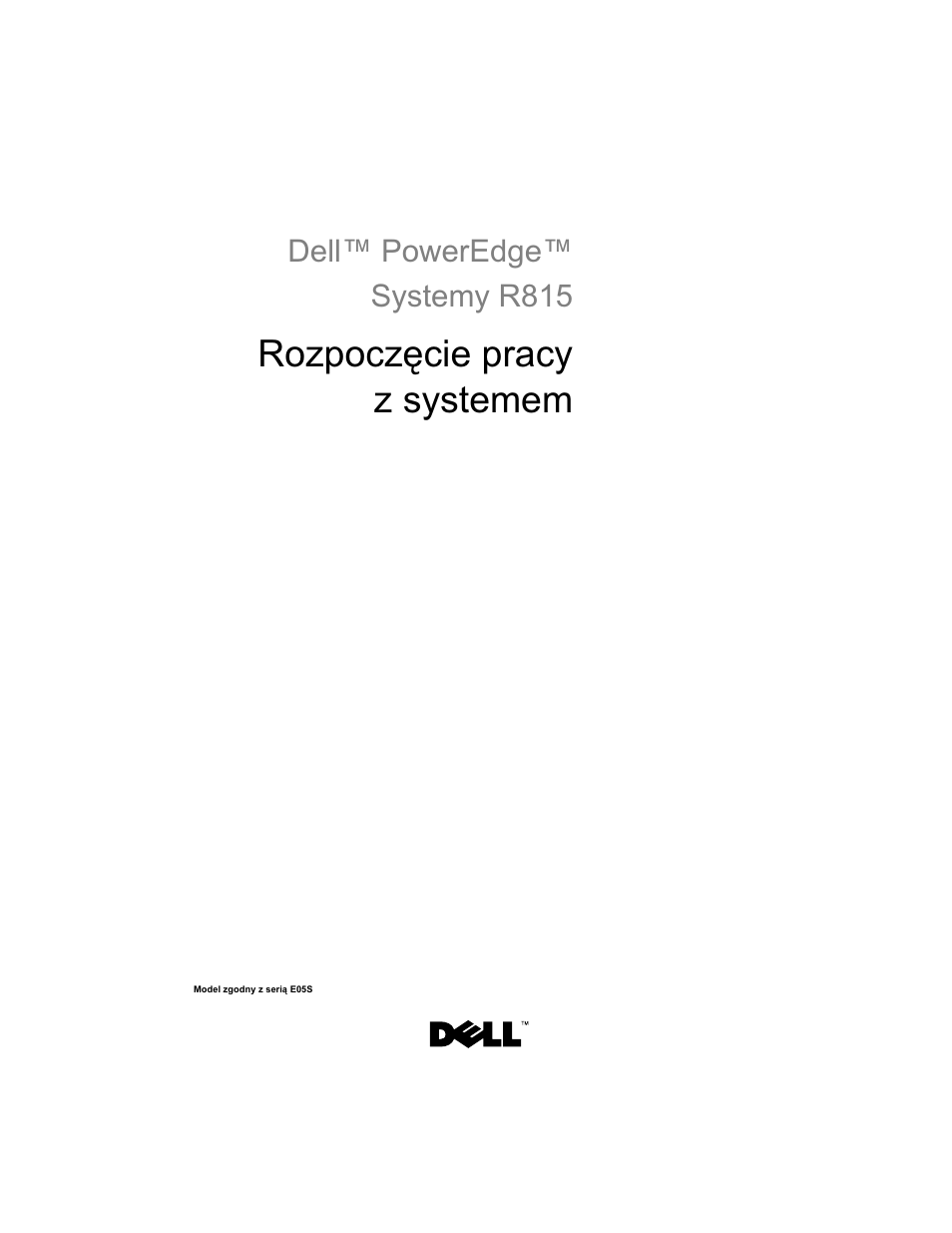 Rozpoczęcie pracy z systemem | Dell PowerEdge R815 User Manual | Page 63 / 112