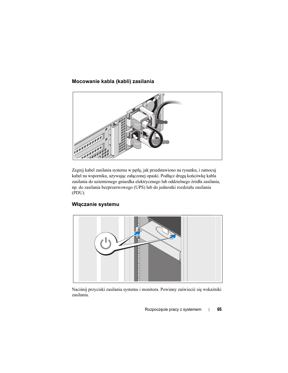 Mocowanie kabla (kabli) zasilania, Włączanie systemu | Dell PowerEdge R815 User Manual | Page 67 / 112