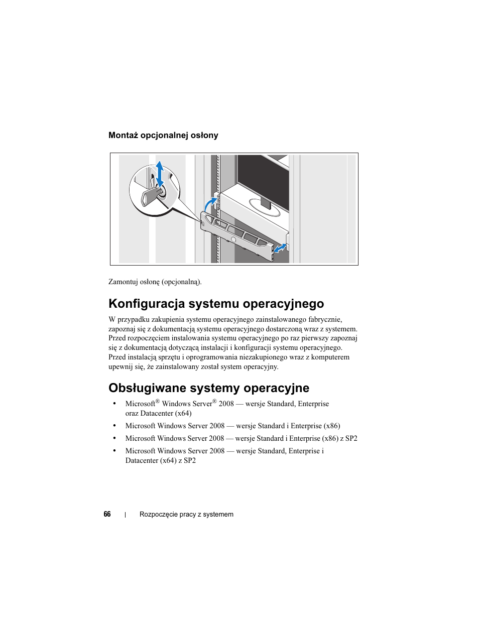 Montaż opcjonalnej osłony, Konfiguracja systemu operacyjnego, Obsługiwane systemy operacyjne | Dell PowerEdge R815 User Manual | Page 68 / 112