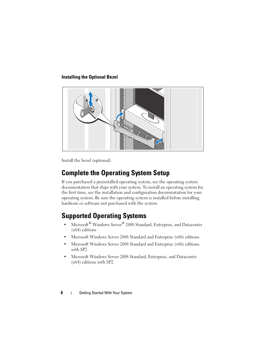 Installing the optional bezel, Complete the operating system setup, Supported operating systems | Dell PowerEdge R815 User Manual | Page 8 / 112