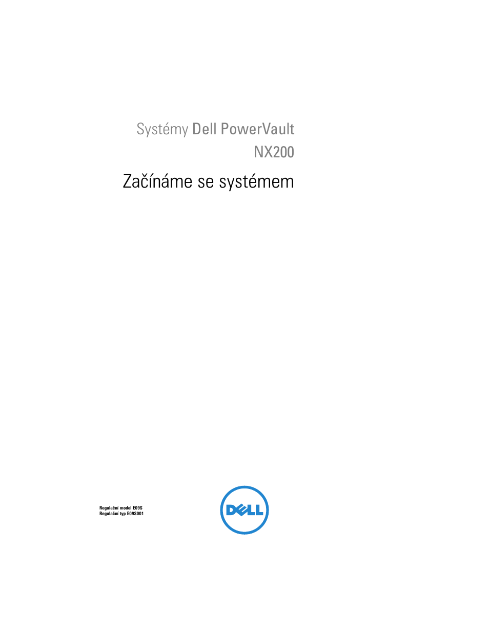 Začínáme se systémem, Systémy dell powervault nx200 | Dell PowerVault NX200 User Manual | Page 13 / 110