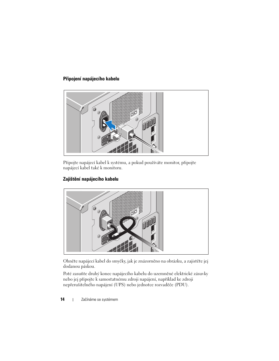 Připojení napájecího kabelu, Zajištění napájecího kabelu | Dell PowerVault NX200 User Manual | Page 16 / 110