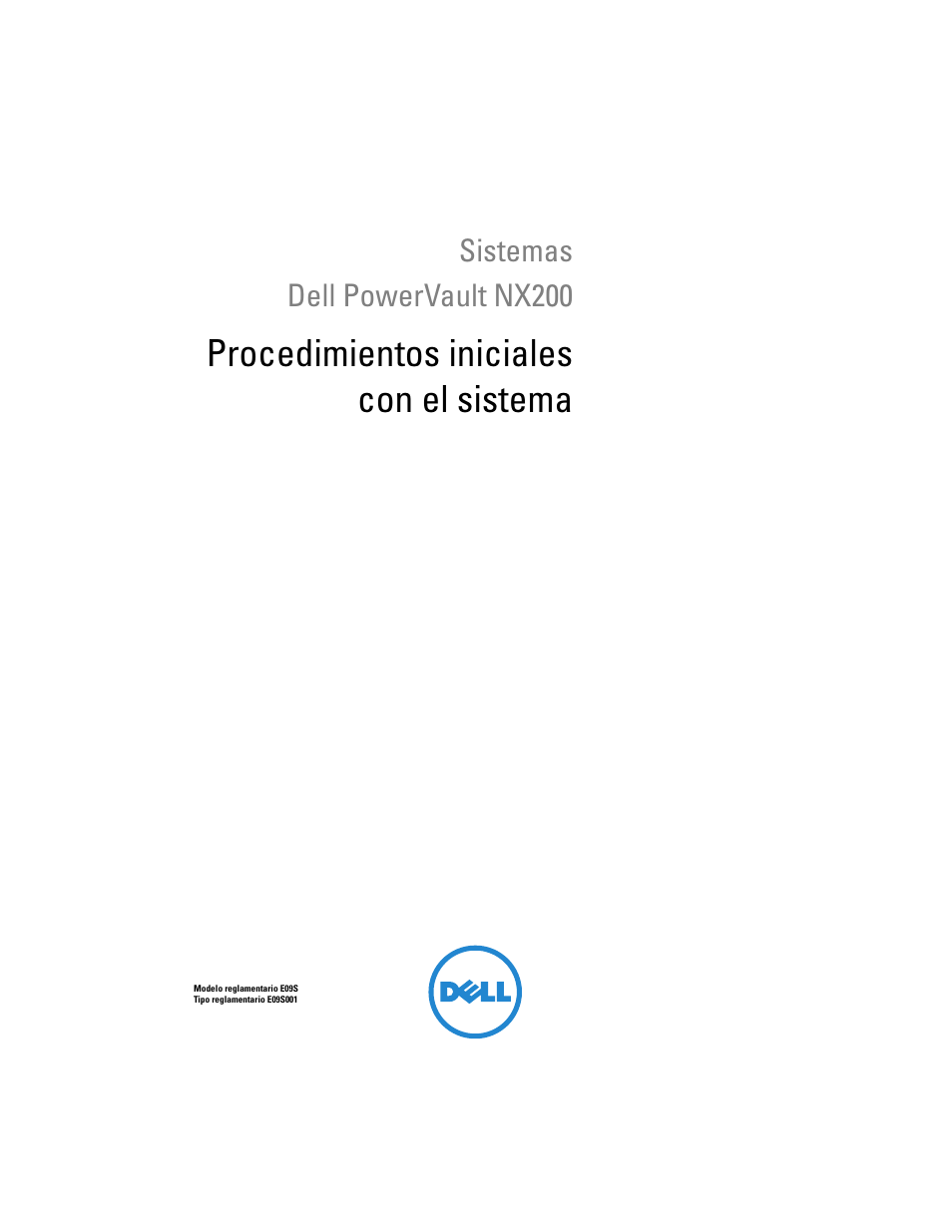Procedimientos iniciales con el sistema | Dell PowerVault NX200 User Manual | Page 79 / 110