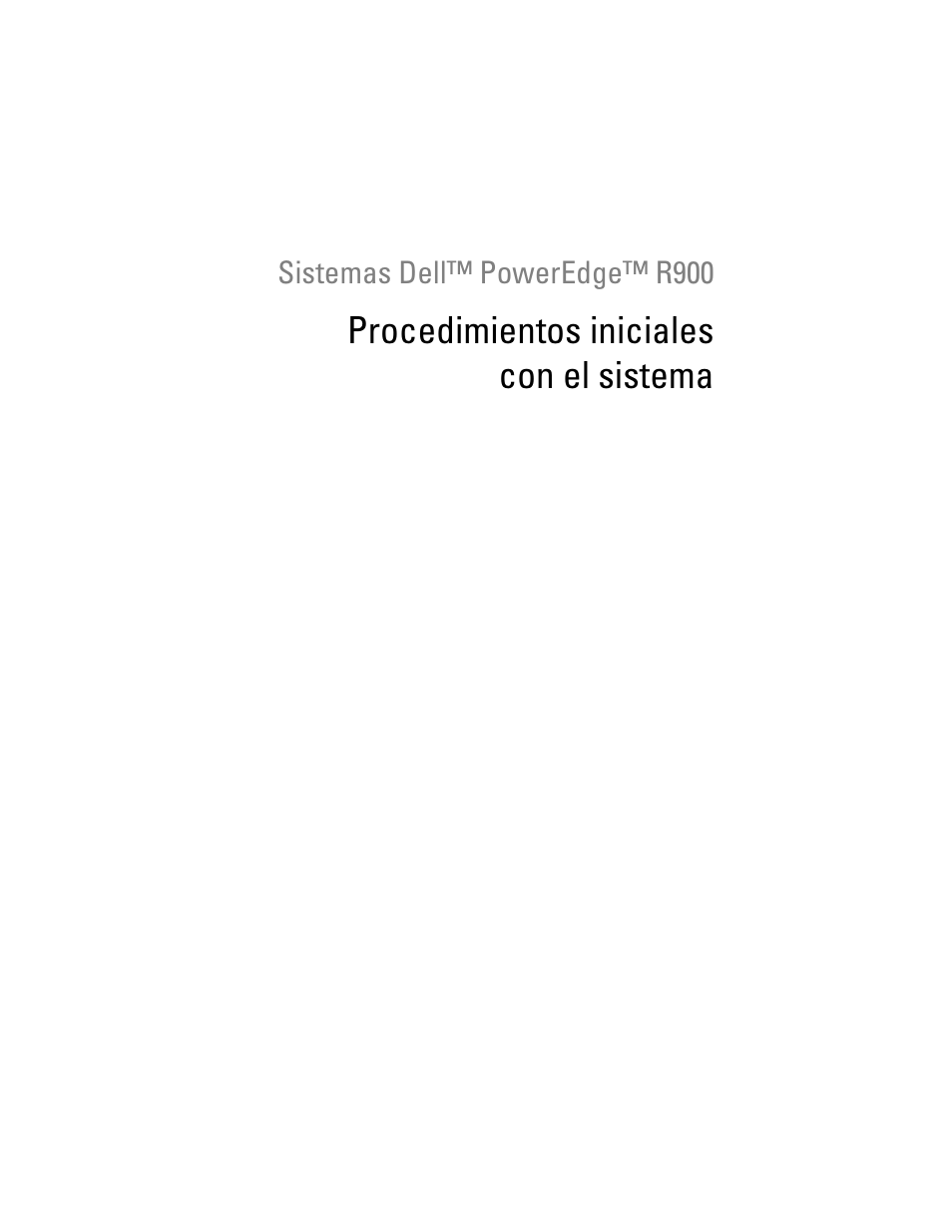 Procedimientos iniciales con el sistema | Dell PowerEdge R900 User Manual | Page 111 / 140