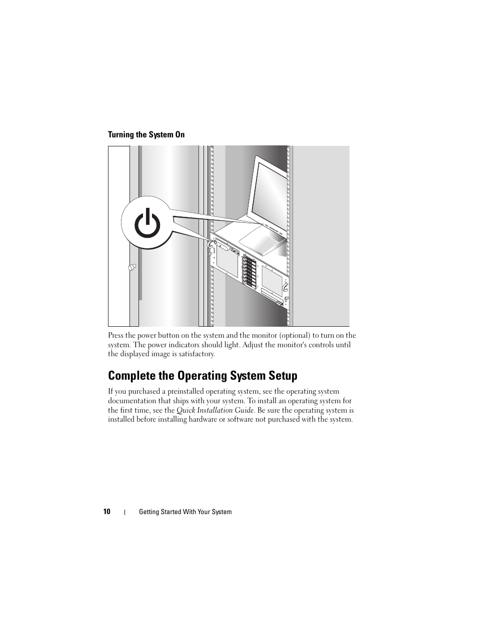 Turning the system on, Complete the operating system setup | Dell PowerEdge R900 User Manual | Page 12 / 140