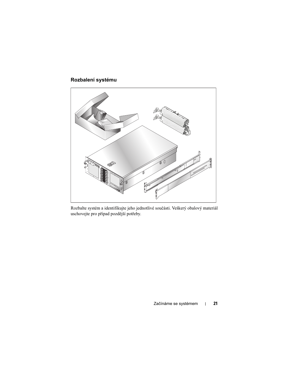 Rozbalení systému | Dell PowerEdge R900 User Manual | Page 23 / 140