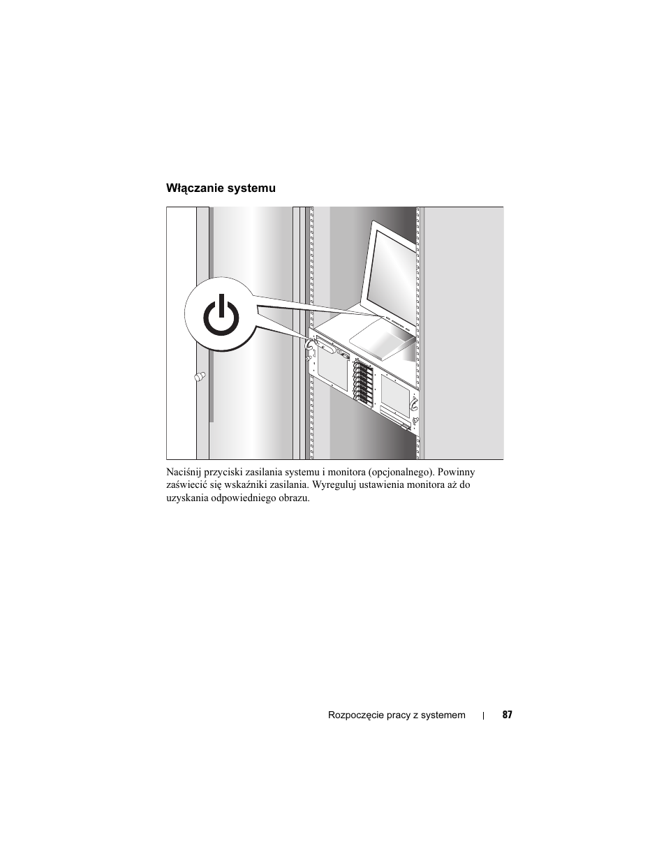 Włączanie systemu | Dell PowerEdge R900 User Manual | Page 89 / 140