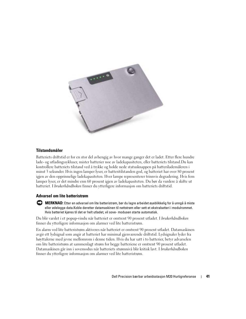 Tilstandsmåler, Advarsel om lite batteristrøm | Dell Precision M20 User Manual | Page 41 / 164