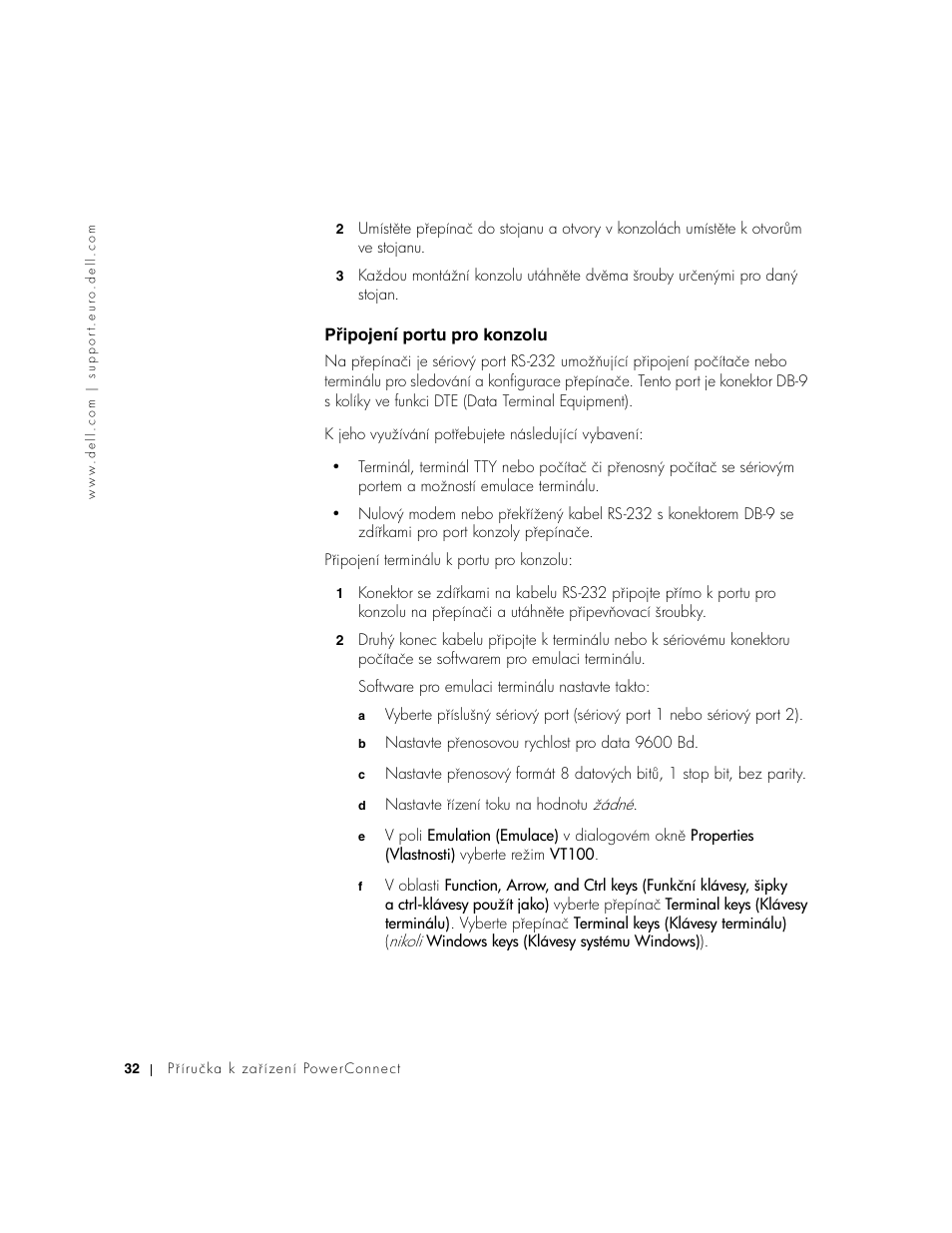 Připojení portu pro konzolu, Pʔipojení portu pro konzolu | Dell PowerConnect 3024 User Manual | Page 34 / 176