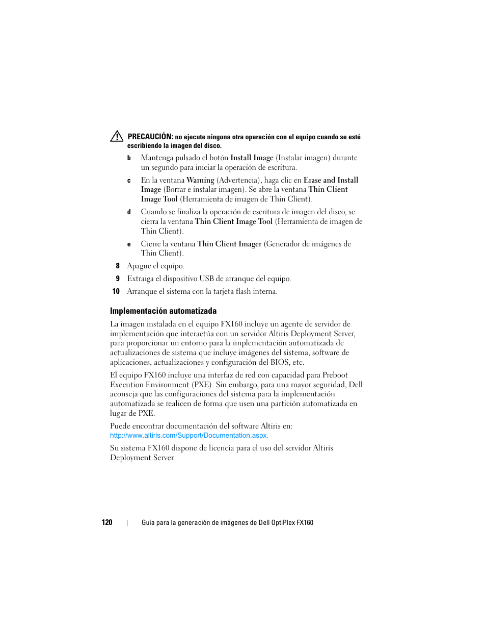 Implementación automatizada | Dell OptiPlex FX160 User Manual | Page 120 / 132