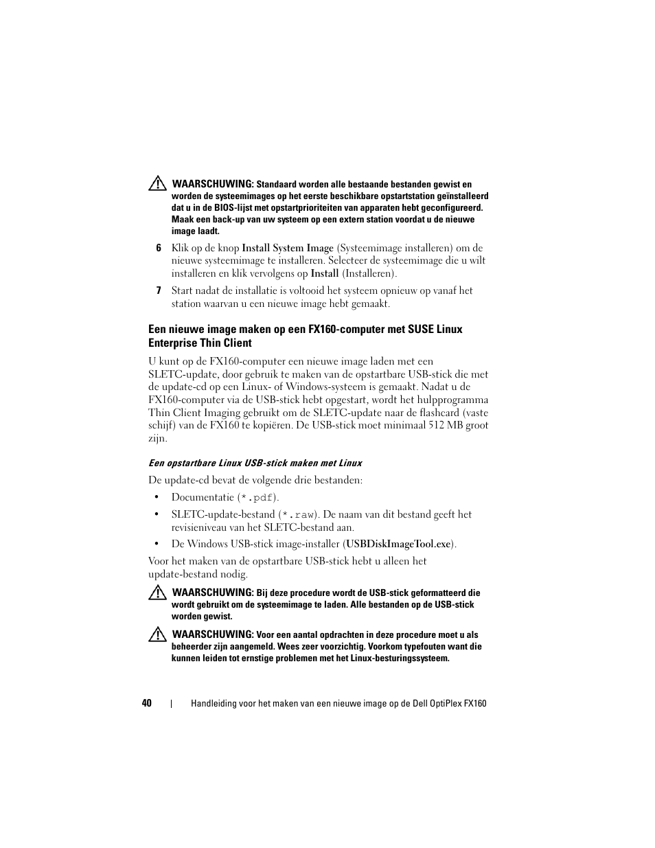 Een opstartbare linux usb-stick maken met linux | Dell OptiPlex FX160 User Manual | Page 40 / 132