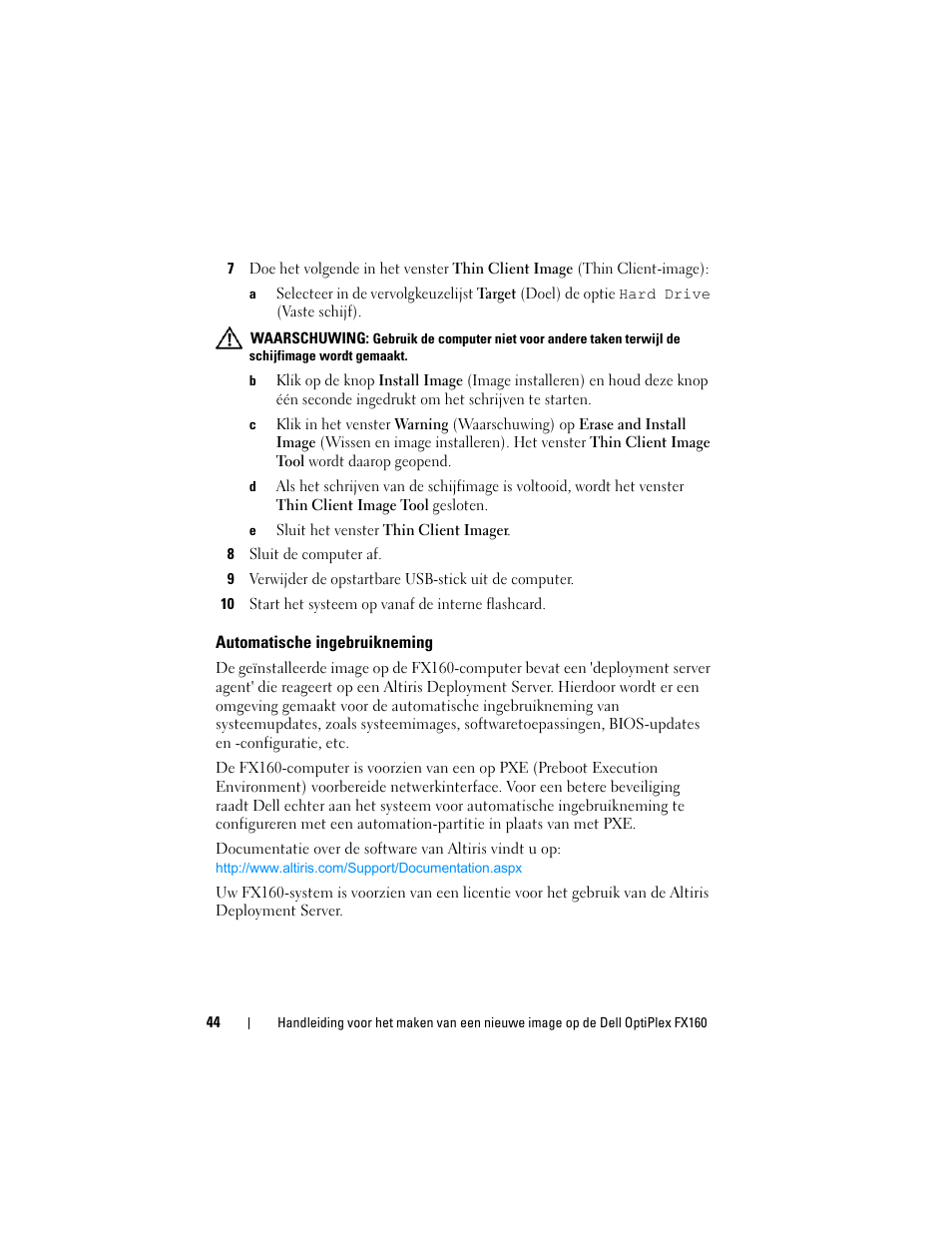 Automatische ingebruikneming | Dell OptiPlex FX160 User Manual | Page 44 / 132