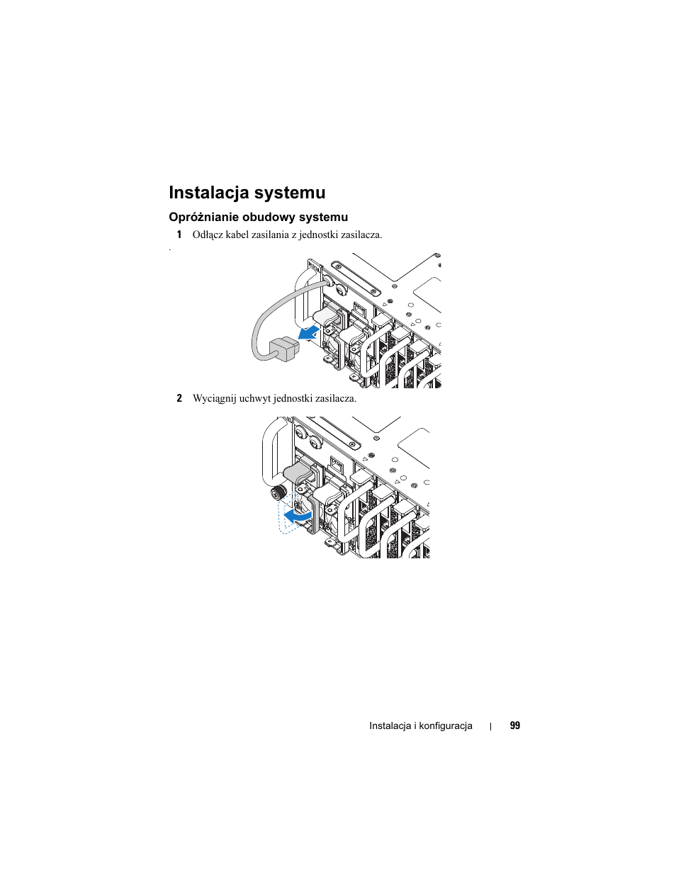 Instalacja systemu, Opróżnianie obudowy systemu | Dell PowerEdge C5125 User Manual | Page 101 / 184