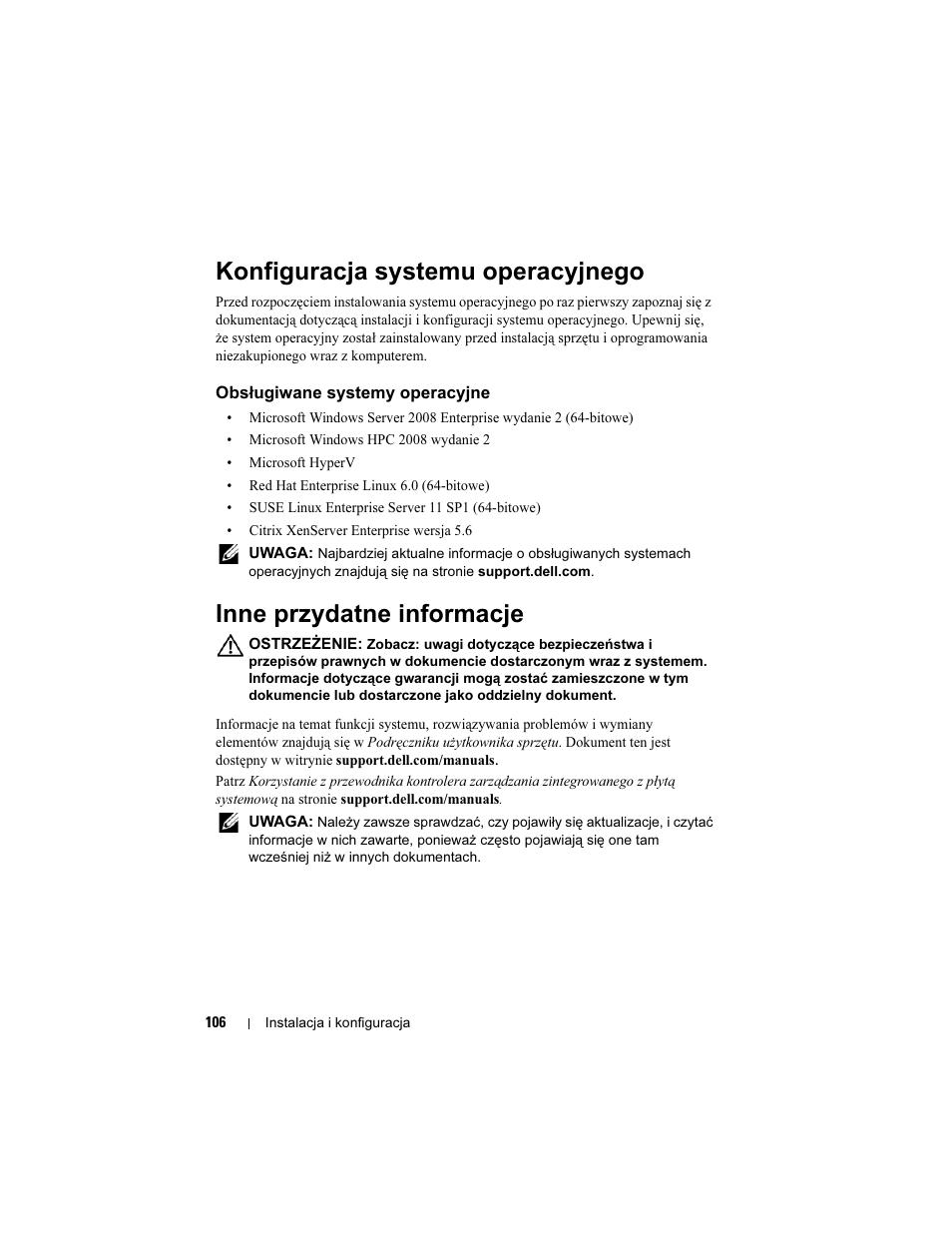 Konfiguracja systemu operacyjnego, Obsługiwane systemy operacyjne, Inne przydatne informacje | Dell PowerEdge C5125 User Manual | Page 108 / 184