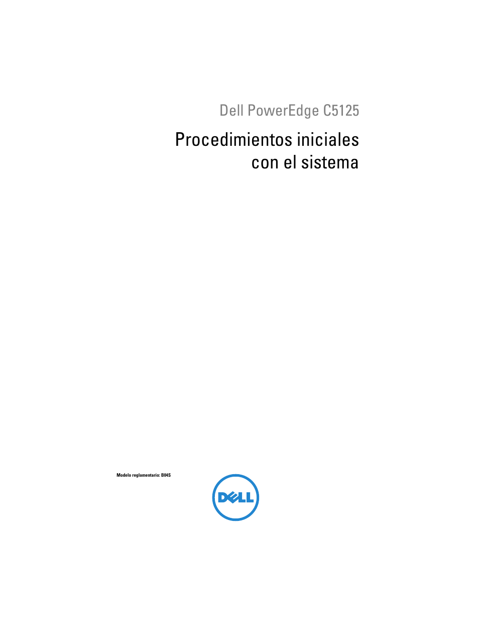 Procedimientos iniciales con el sistema, Dell poweredge c5125 | Dell PowerEdge C5125 User Manual | Page 131 / 184